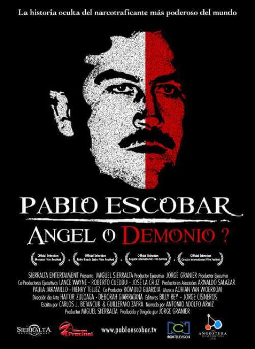 Pablo Escobar Angel o Demonio